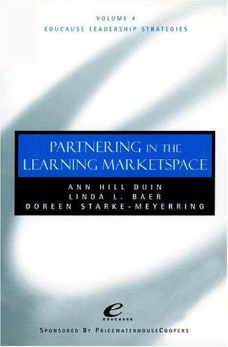 Cover for Partnering in the Learning Marketspace, Volume 4, Educause Leadership Strategies