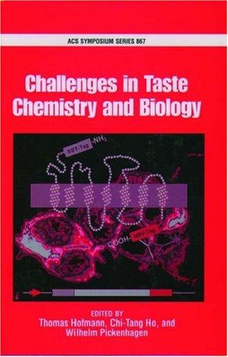 Cover for Challenges in Taste Chemistry and Biology (Acs Symposium Series)