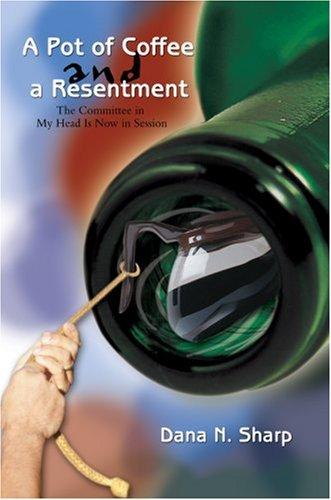 Cover for A Pot of Coffee and a Resentment