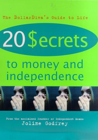 Cover for 20 Secrets to Money and Independence