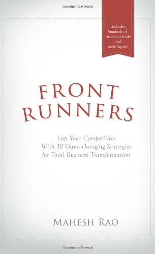 Cover for Front Runners - Lap Your Competition With 10 Game-Changing Strategies For Total Business Transformation