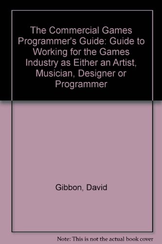 Cover for The commercial games programmer's guide
