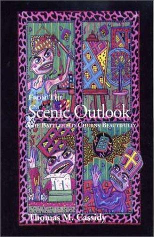 Cover for From the Scenic Outlook the Battlefield Churns Beautifully