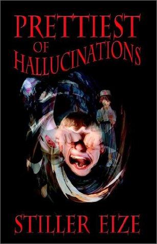 Cover for Prettiest of Hallucinations