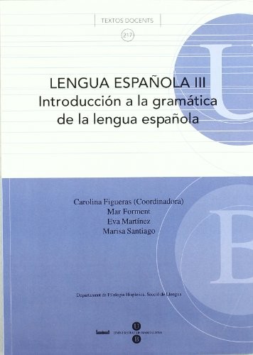 Cover for Lengua española III. Introducción a la gramática de la lengua española