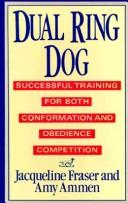 Cover for Dual Ring Dog/Successful Training for Both Conformation and Obedience Competition