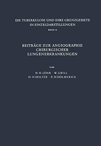 Cover for Beiträge zur Angiographie Chirurgischer Lungenerkrankungen