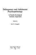 Cover for Delinquency and Adolescent Psychopathology
