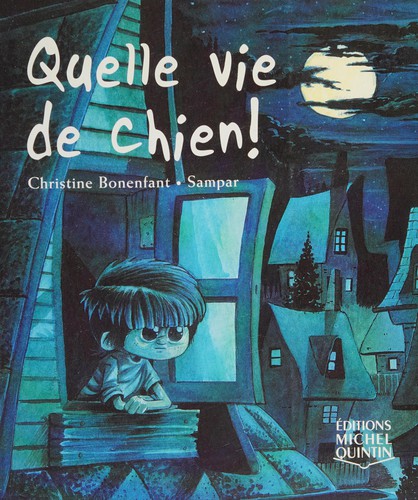 Cover for Quelle vie de chien!