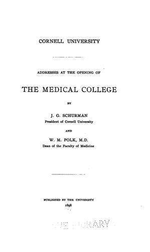 Cover for Cornell University, addresses at the opening of the Medical College