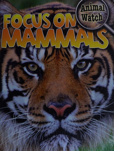 Cover for Focus on mammals