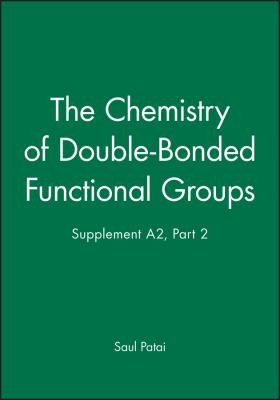 Cover for Chemistry of Double-Bonded Functional Groups