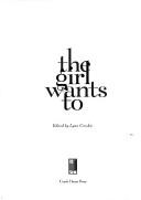Cover for The Girl Wants to
