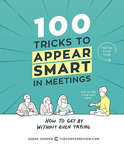 Cover for 100 Tricks to Appear Smart in Meetings