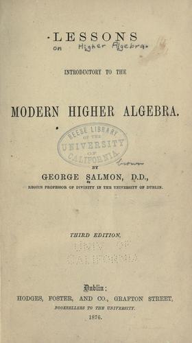 Cover for Lessons introductory to the modern higher algebra