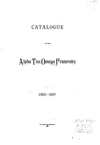 Cover for Catalogue of the Alpha Tau Omega Fraternity: 1865-1897
