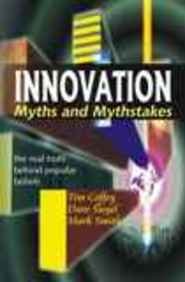 Cover for Innovation Myths And Mythstakes
