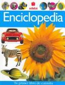 Cover for Enciclopedia: Tu Primer Libro De Consulta / Encyclopedia : Your First Book for Answers