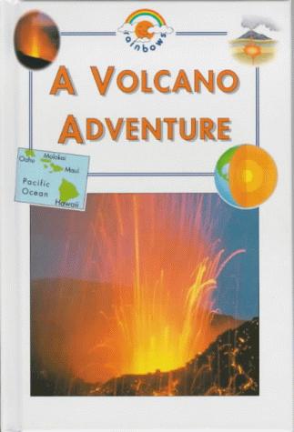 Cover for A Volcano Adventure (Rainbows Blue)