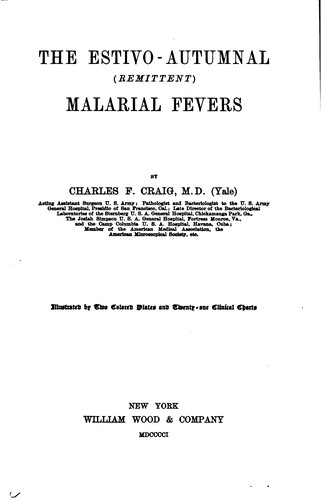 Cover for The estivo-autumnal (remittent) malarial fevers