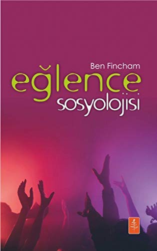 Cover for Eglence Sosyolojisi - The Sociology Of Fun