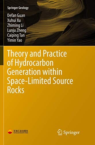 Cover for Theory and Practice of Hydrocarbon Generation within Space-Limited Source Rocks