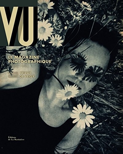 Cover for Vu, le magazine photographique, 1928-1940