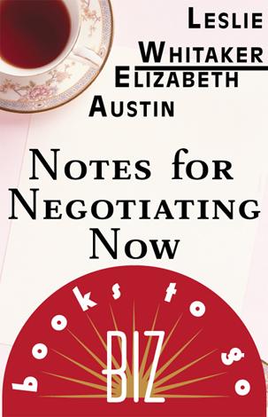 Cover for Notes for Negotiating Now: Biz Books to Go