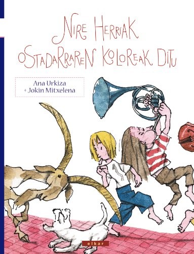 Cover for Nire herriak ostadarraren koloreak ditu