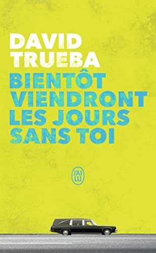 Cover for Bientôt viendront les jours sans toi