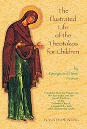 Cover for The illustrated life of the Theotokos for children