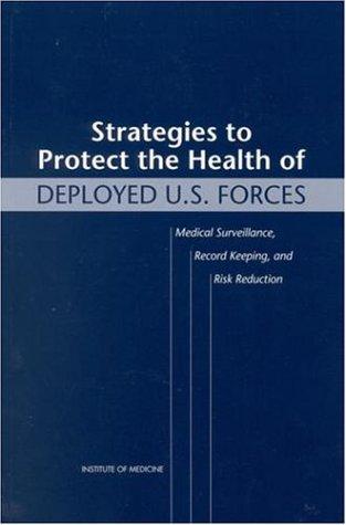 Cover for Strategies to protect the health of deployed U.S. forces