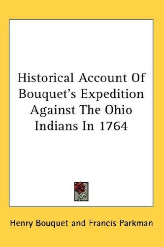 Cover for Historical Account Of Bouquet's Expedition Against The Ohio Indians In 1764