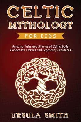Cover for Celtic Mythology for Kids
