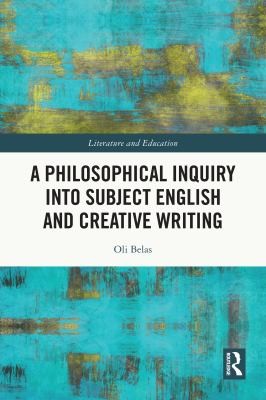 Cover for Philosophical Inquiry into Subject English and Creative Writing