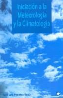 Cover for Iniciacion a la Meteorologia y La Climatologia