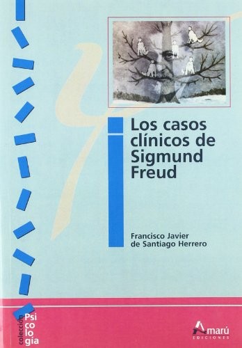 Cover for Los casos clínicos de Sigmund Freud