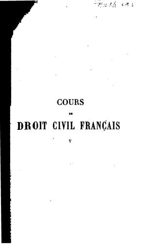Cover for Cours de droit civil français: d'après la méthode de Zachariae