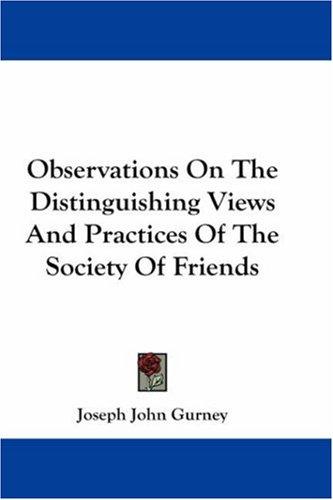Cover for Observations On The Distinguishing Views And Practices Of The Society Of Friends