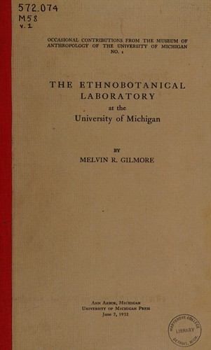 Cover for The Ethnobotanical laboratory at the University of Michigan