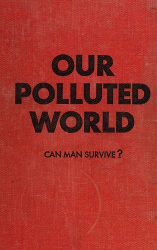 Cover for Our polluted world