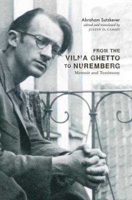 Cover for From the Vilna Ghetto to Nuremberg