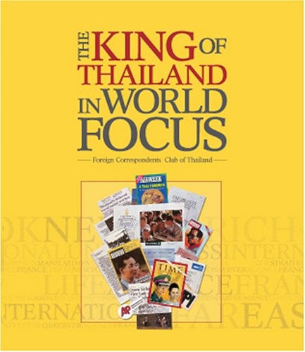 Cover for The King of Thailand in world focus