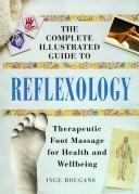 Cover for The complete illustrated guide to reflexology