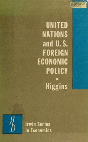 Cover for United Nations and United States foreign economic policy.