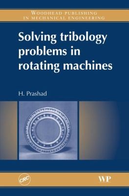 Cover for Solving Tribology Problems In Rotating Machines