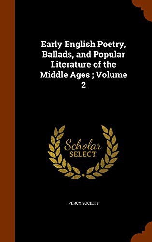 Cover for Early English Poetry, Ballads, and Popular Literature of the Middle Ages ; Volume 2