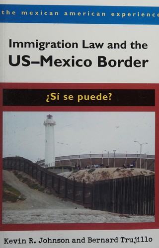 Cover for Immigration law and the U.S.-Mexico border