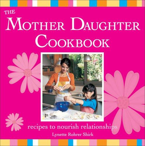 Cover for The Mother Daughter Cookbook