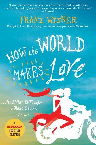 Cover for How the World Makes Love